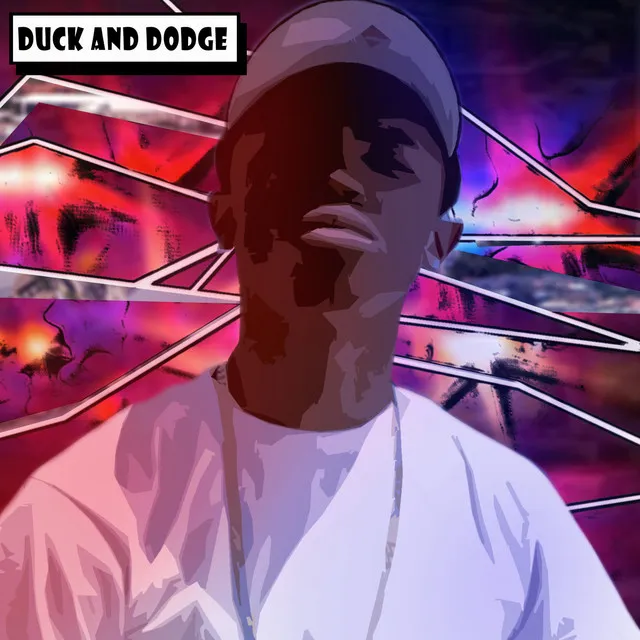 Duck and Dodge