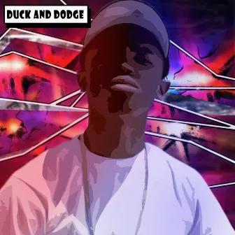 Duck and Dodge by CALIthePOET