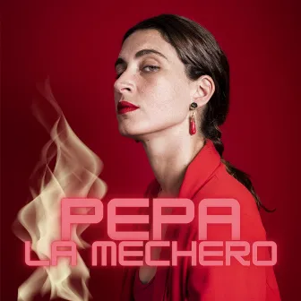 Pepa La Mechero by Sara Lauper