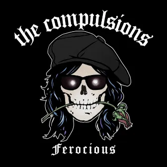 Ferocious by The Compulsions