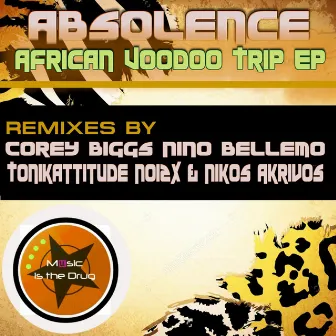 African Voodoo Trip EP by Absolence