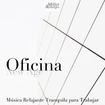 Oficina New Age: Musica Relajante Tranquila para Trabajar by Beauty Scene