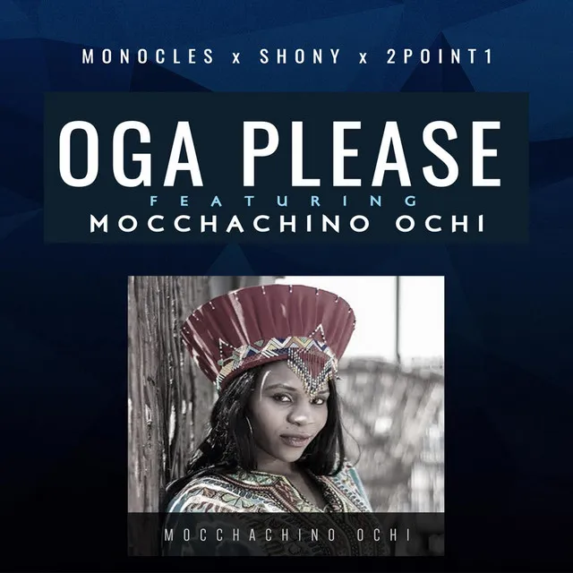 Oga Please Feat. Mocchachino Ochi - Original