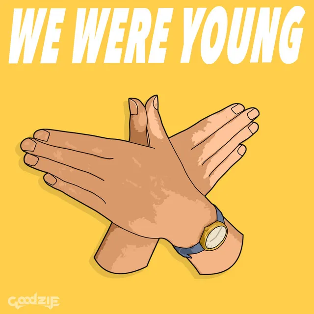 We Were Young