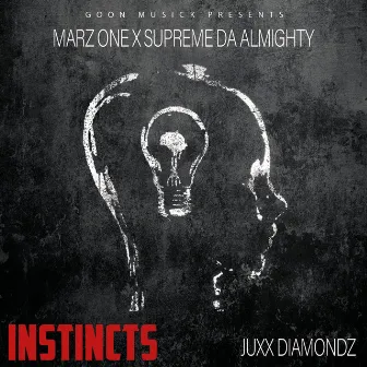 Instincts by Supreme Da Almighty