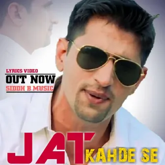 Jaat Kahde Hain by Siddh B