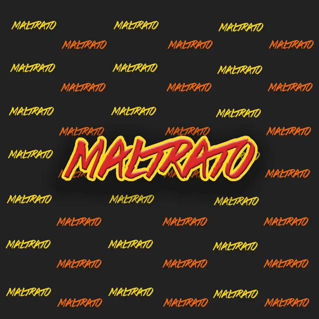 Maltrato - Remastered