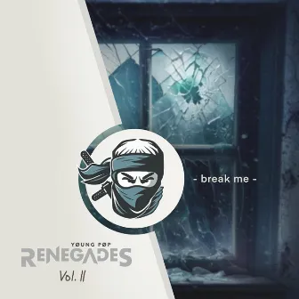 break me (from Young Pop Renegades, Vol. 2) by Ike Smith