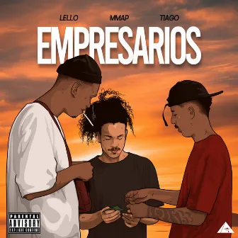 Empresários by Lello mc