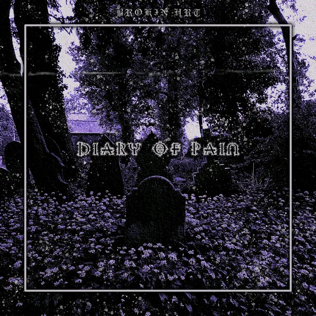 Diary Of Pain