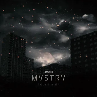 Pulse 8 - EP by Mystry