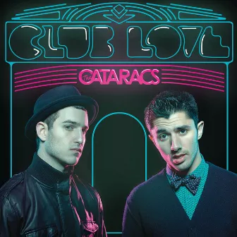 Club Love by The Cataracs