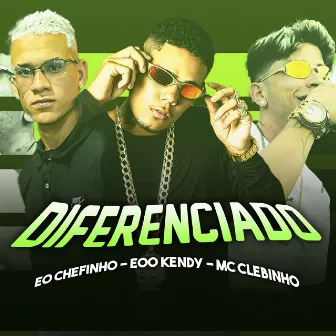 Diferenciado by Éo Chefinho