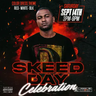 Skeed Day by Young Skeed