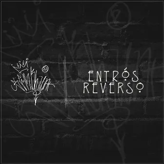 Entrós Reverso - Single by SemBlunt MC's