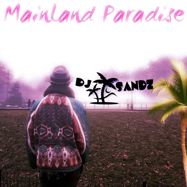 MainLand Paradise