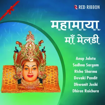 Mahamaya Maa Meldi by Dhiren Raichura