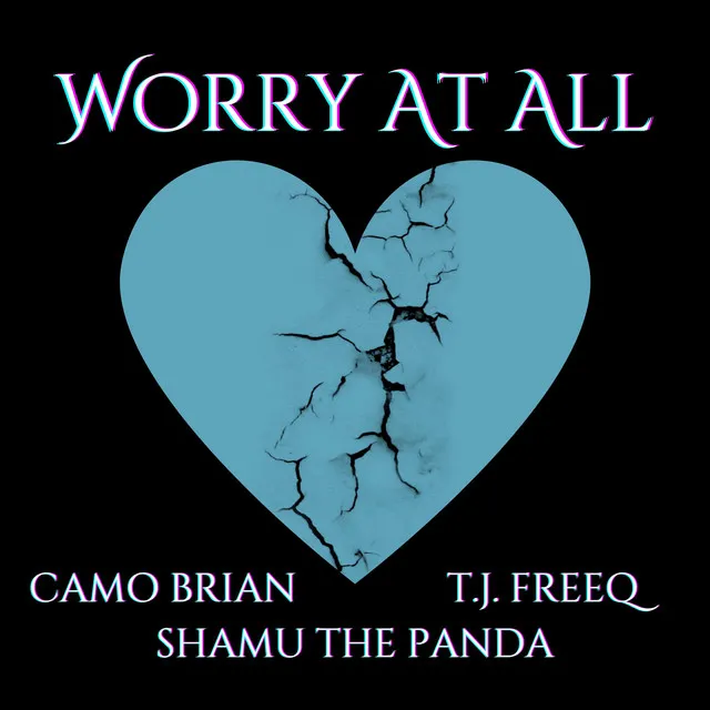 Worry At All