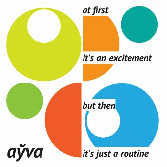 At First It's an Excitement but Then It’s Just a Routine by aўva