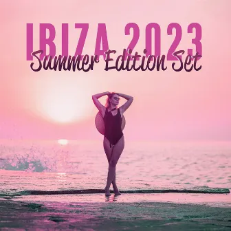 Ibiza 2023: Summer Edition Set & Best of Tropical Deep House Music, Chill Out Mix by DJ Chill 69