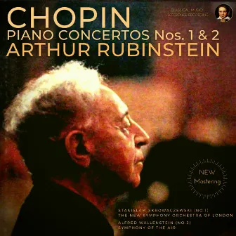 Chopin: Piano Concertos Nos. 1 & 2 by Arthur Rubinstein by Stanislaw Skrowaczewski