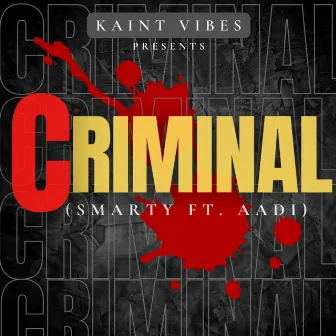 Criminal by Smarty