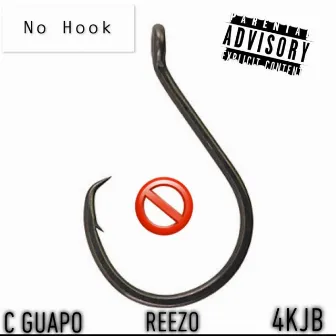 No Hook by C Guapo