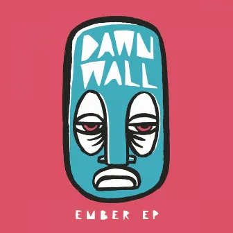 Ember by Dawn Wall