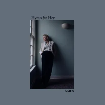 Hymn for Her (Instrumental) by Ames