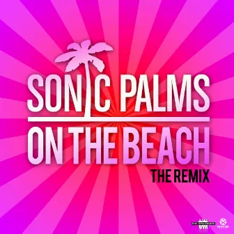 On The Beach by Sonic Palms