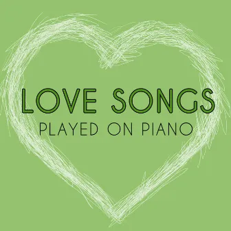 Love Songs played on Piano by Love Songs