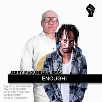 Enough! by Jerry Madubela