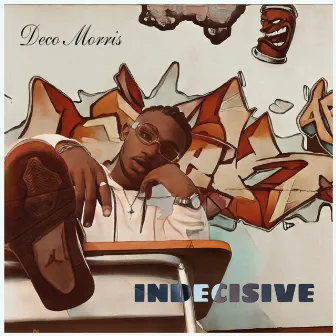 Indecisive by Deco Morris