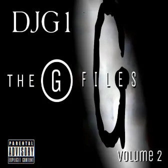 The G Files, Vol 2 by DJ G1