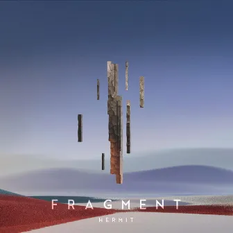 Fragment by Hermit