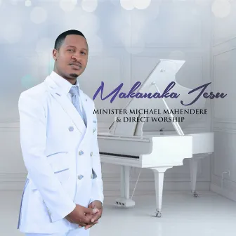 Makanaka Jesu by Unknown Artist