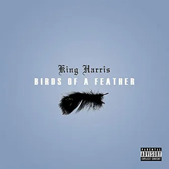 Birds of a Feather by King Harris