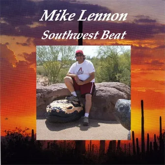 Southwest Beat by Mike Lennon