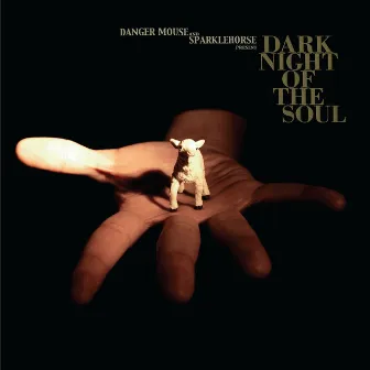 Dark Night of The Soul by Danger Mouse