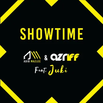 Showtime by Adib Mazlee