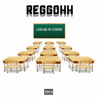 Listen and Pay Attention by ReggOhh