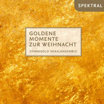 Goldene Momente zur Weihnacht by StimmGold Vokalensemble