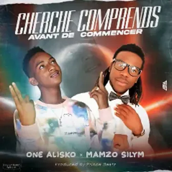 Cherche comprends avant de commencer by One Alisko