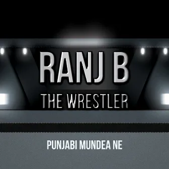 Punjabi Mundea Ne by Ranj B