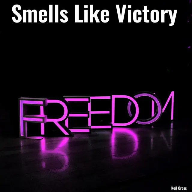 Smells Like Victory