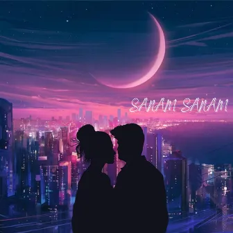 Sanam Sanam by Rich Singh