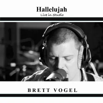 Hallelujah by Brett Vogel