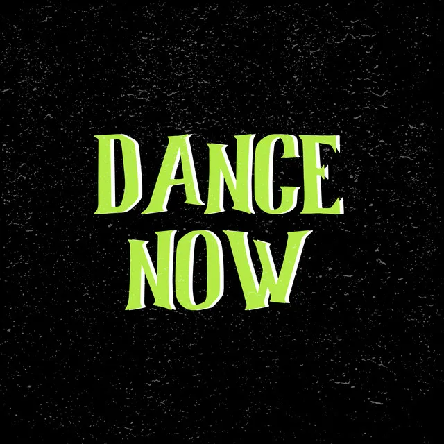 Dance Now