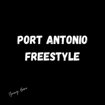 Porrt Antonio (Freestyle) by Young Bane