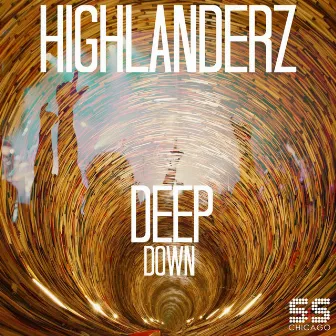 Deep Down by Highlanderz